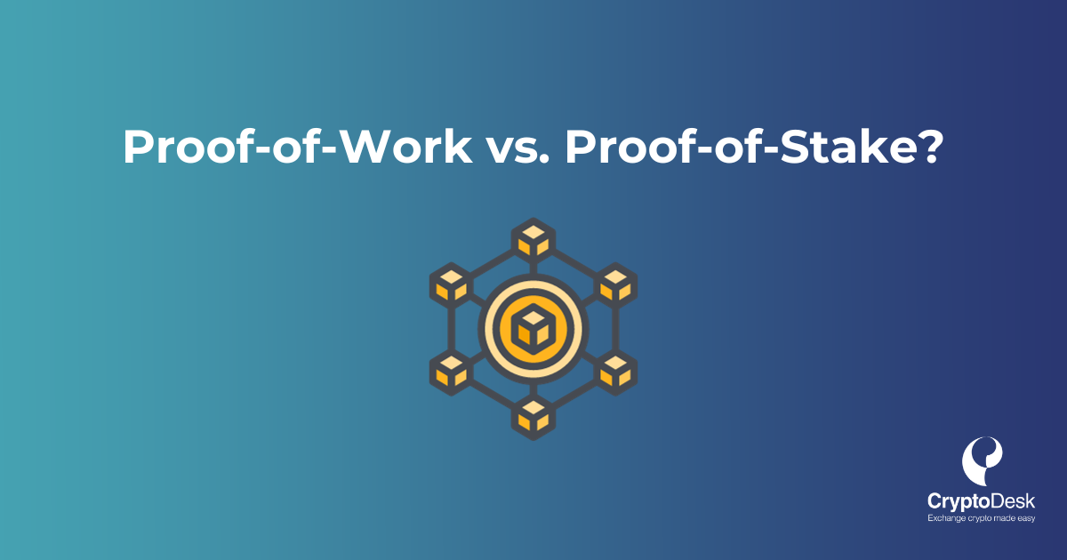 Какво са Proof-of-Stake и Proof-of-Work – основните два елемента в блокчейн